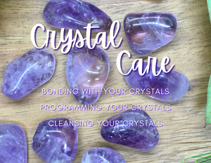 Crystal Care Guide
