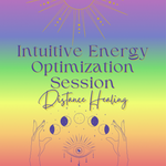 Intuitive Energy Optimization Session- Distance Healing