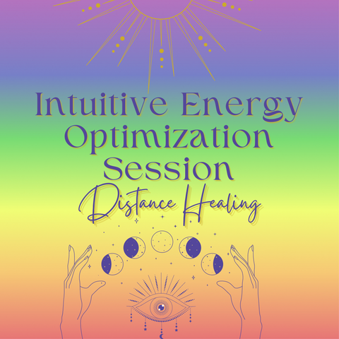 Intuitive Energy Optimization Session- Distance Healing